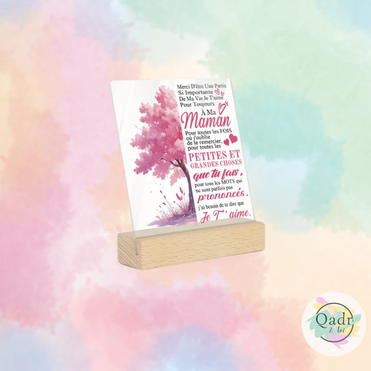 🌸 Plaque Acrylique 2D avec Socle Bois – Message Touchant pour Maman 🌸